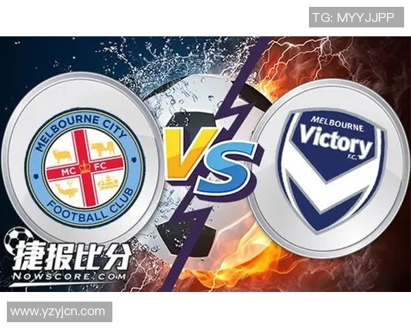 现代与墨尔本胜利的精彩对决直播全程回顾与分析 现代与墨尔本胜利的精彩对决直播全程回顾与分析