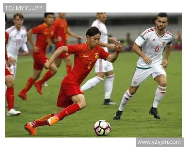U19青年足球赛对阵匈牙利精彩直播全程回顾与分析 U19青年足球赛对阵匈牙利精彩直播全程回顾与分析